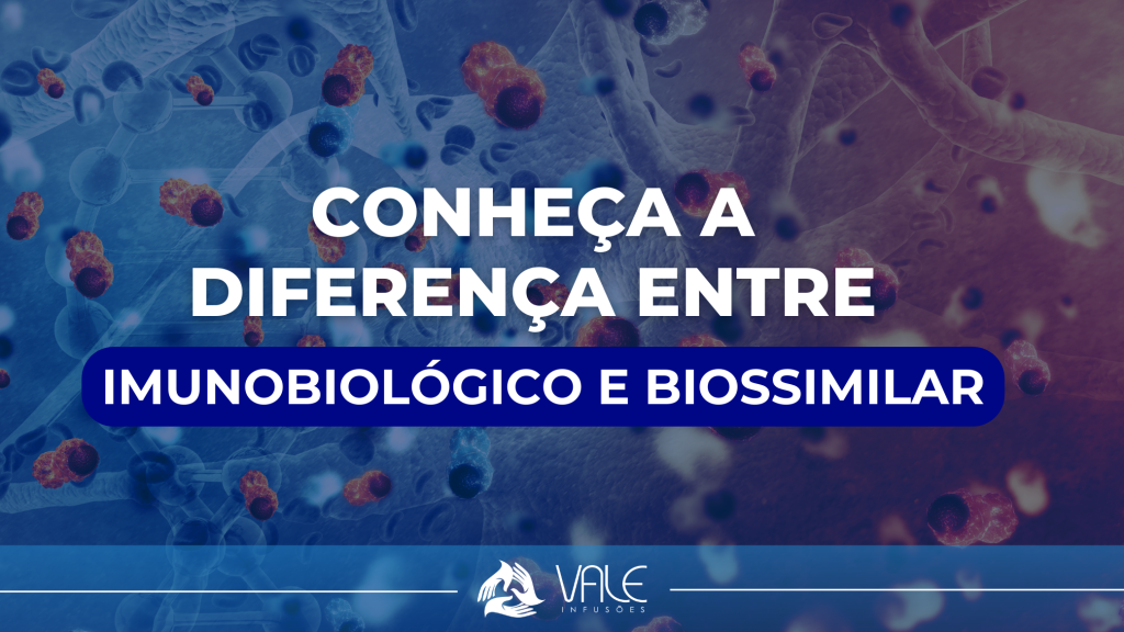 Imunobiológico X Biossimilares