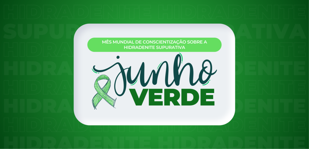 junho verde Hidrosadenite supurativa